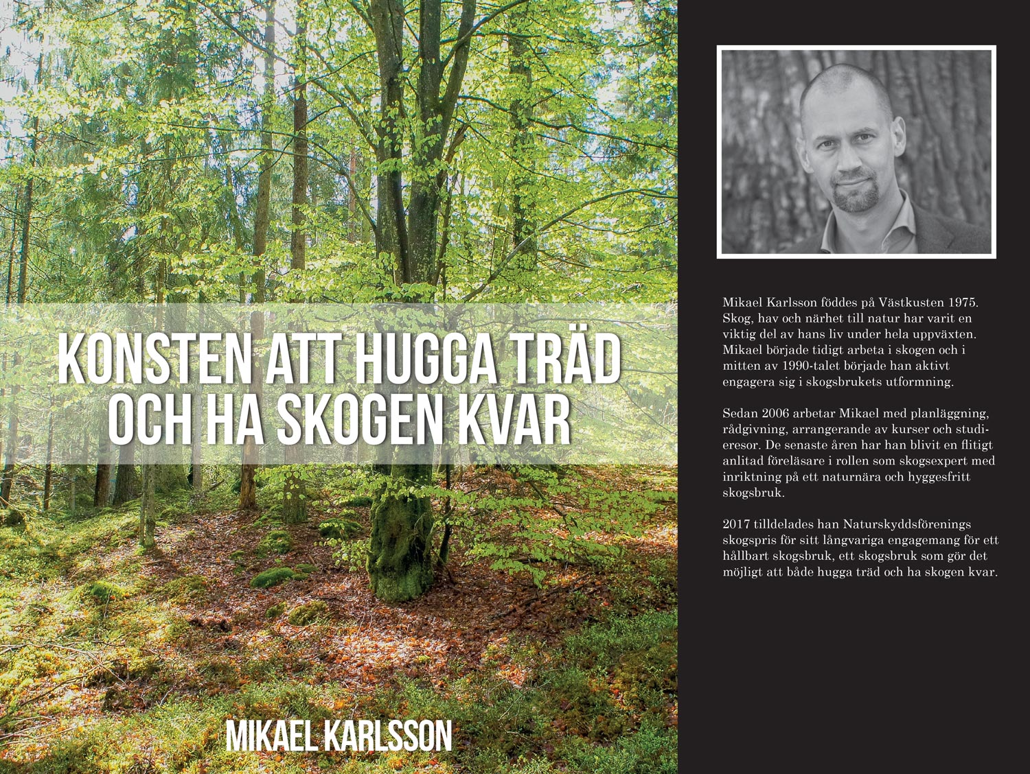 Silvaskog Mikael Karlsson Skog - Hyggesfritt skogsbruk